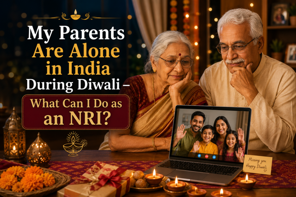 parents are alone in India during Diwali